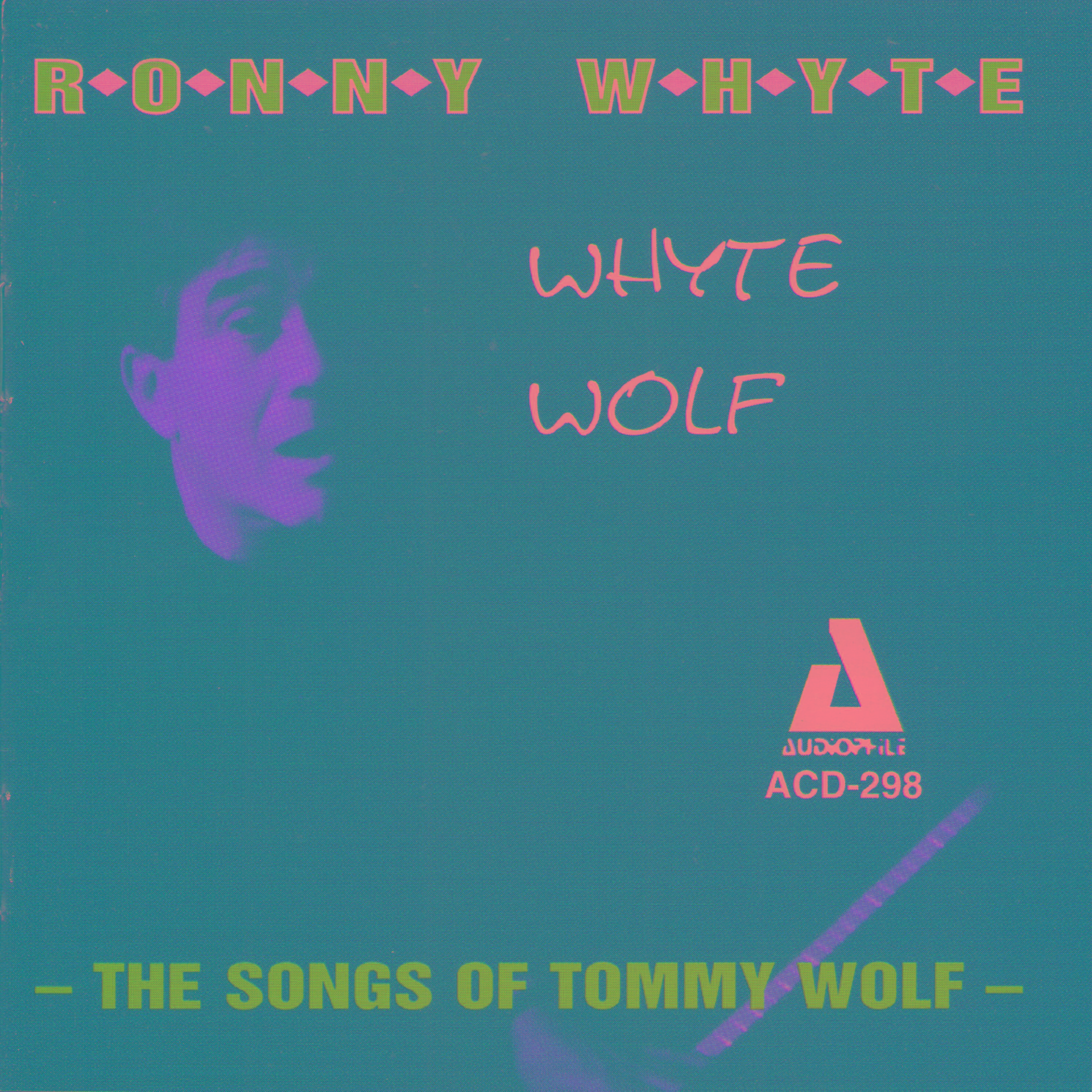 Whyte Wolf - The Songs of Tommy Wolf
