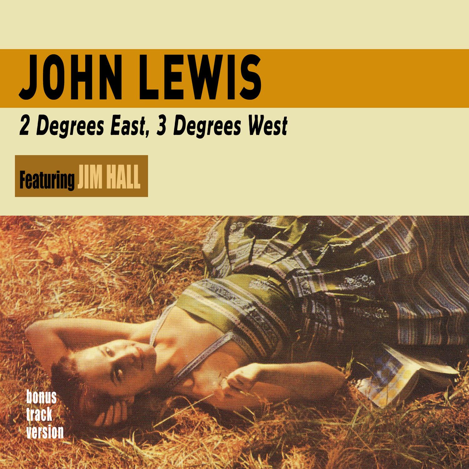 2 Degrees East, 3 Degrees West (feat. Jim Hall) [Bonus Track Version]