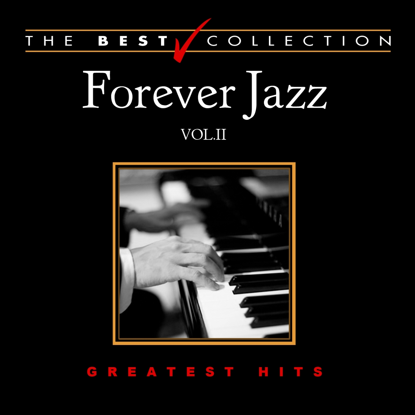 Forever Jazz: Greatest Hits, Vol. 2