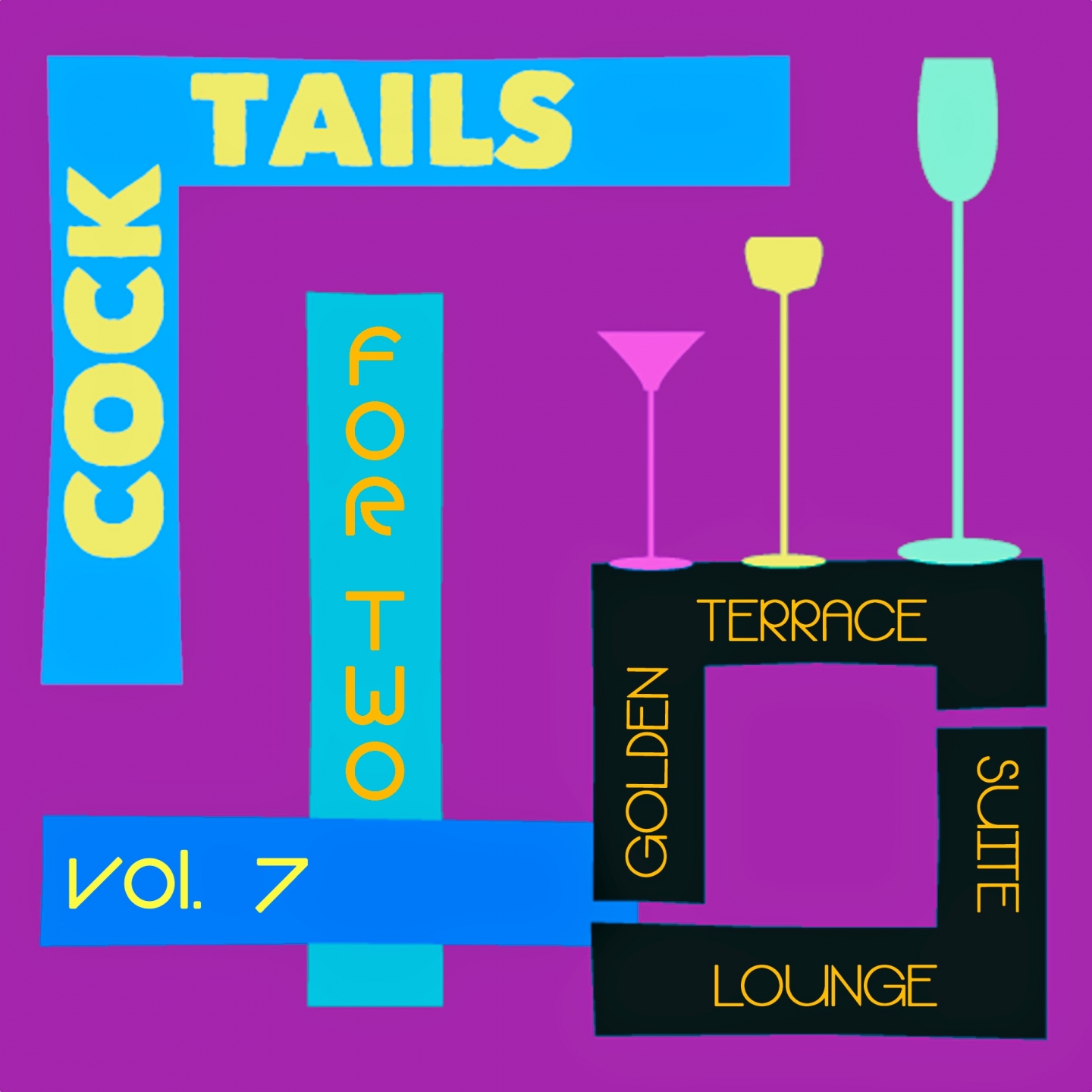 Cocktails for Two, Vol. 7 (Golden Terrace Suite Lounge)