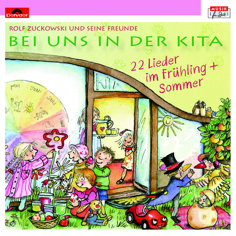 Bei uns in der Kita  22 Lieder im Frü hling  Sommer