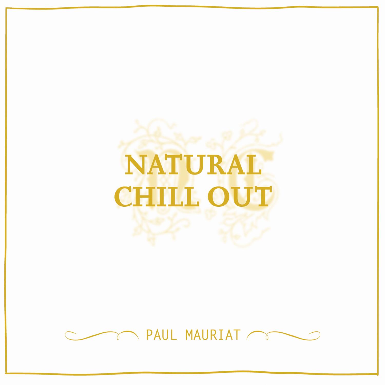 Natural Chill Out