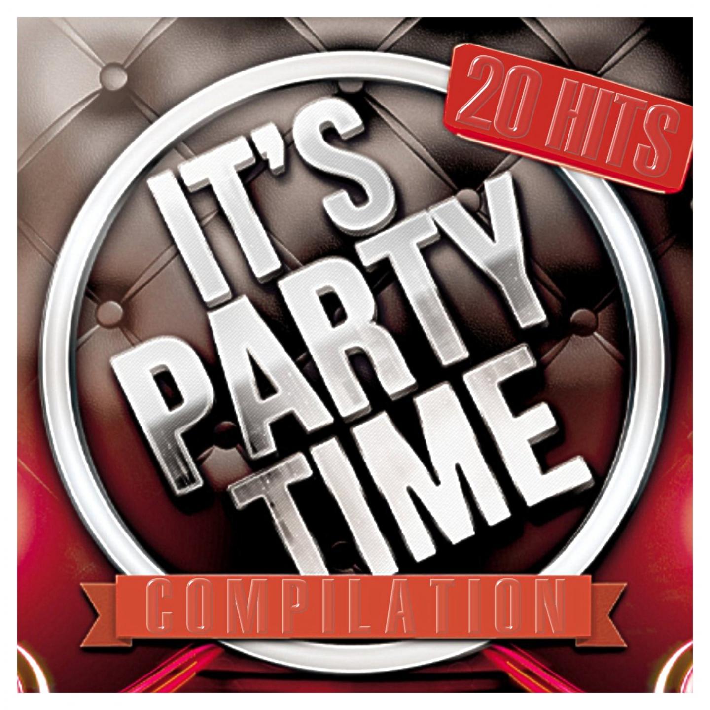 It's Party Time Compilation (20 Hits)