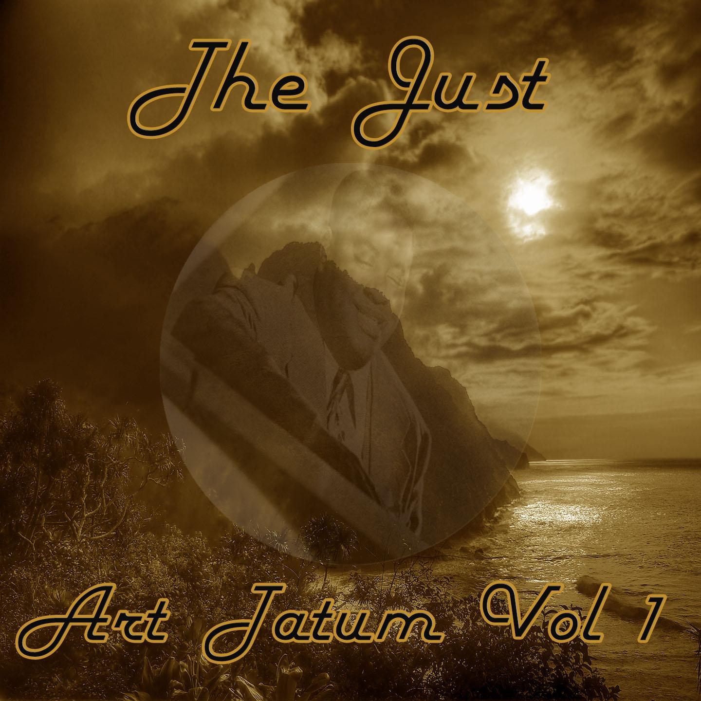 The Just Art Tatum, Vol. 1