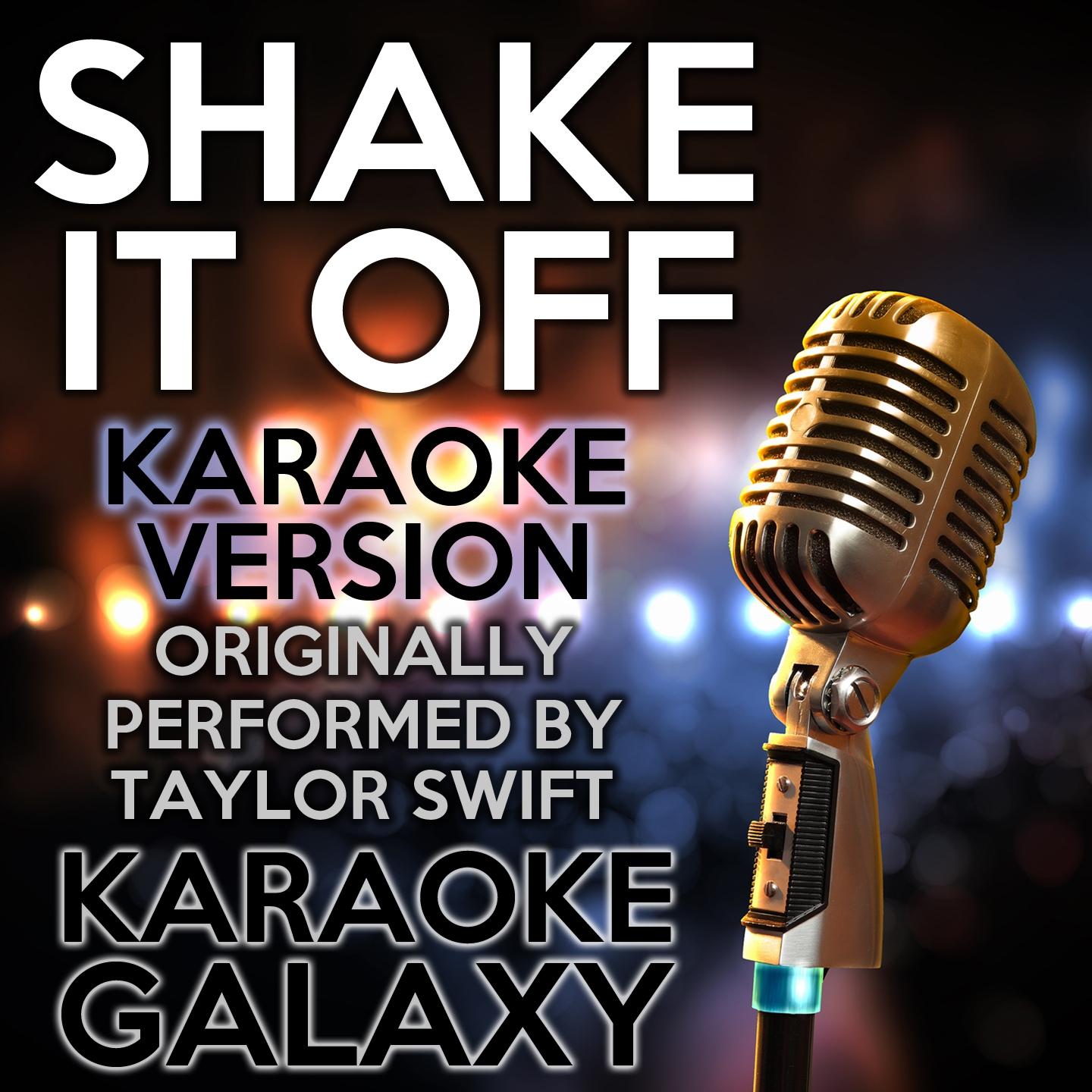 Shake It off (Karaoke Version with Backing Vocals)