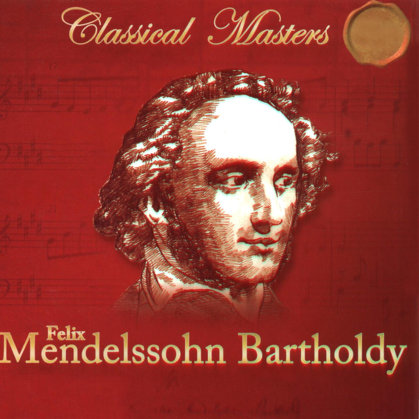 Mendelssohn: A Midsummer Night's Dream, Op. 61, MWV M13 & Symphony No. 3, Op. 56, MWV N18