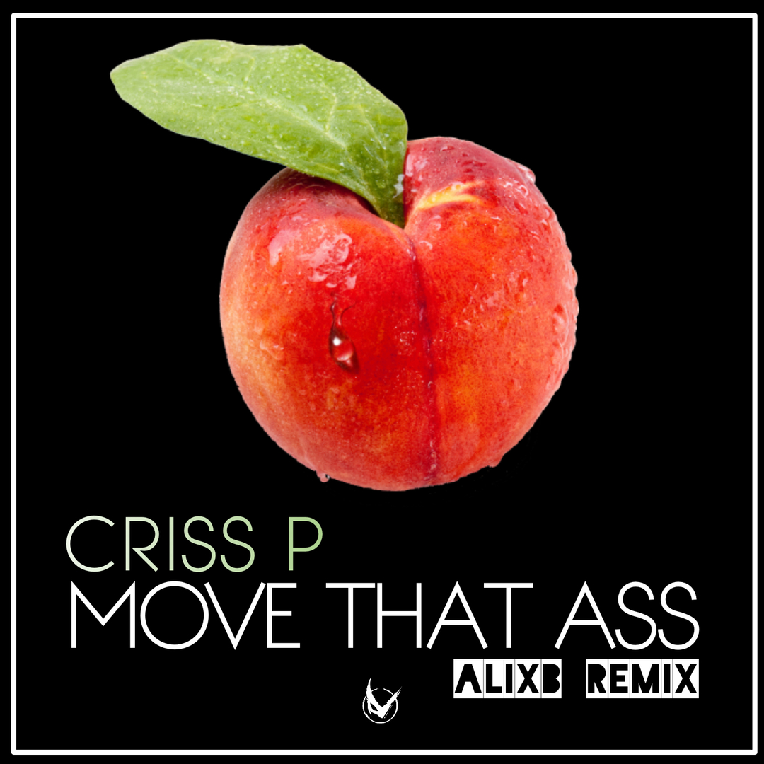 Move That Ass (AlixB Remix)