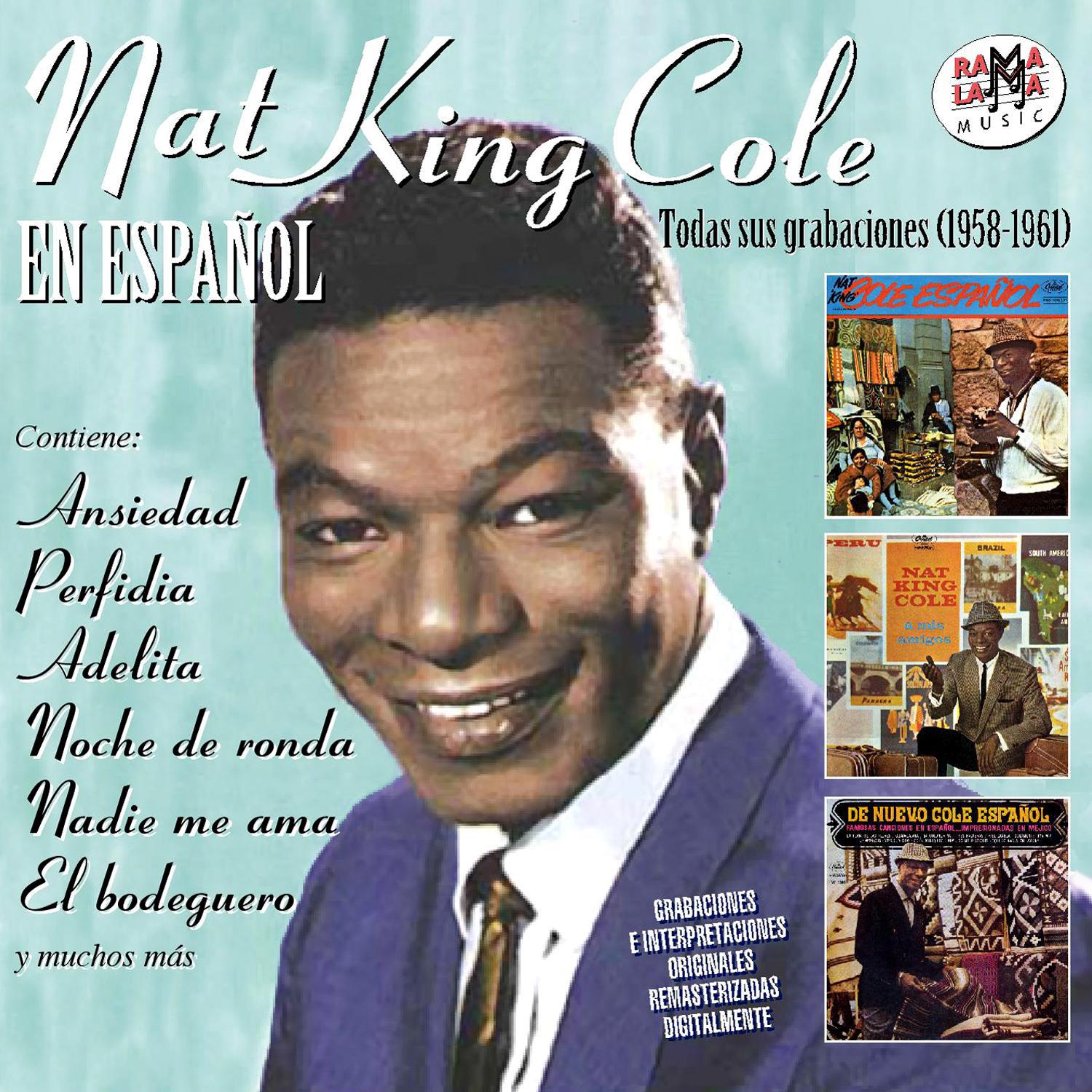 Nat King Cole en Espa ol. Todas Sus Grabaciones 19581961