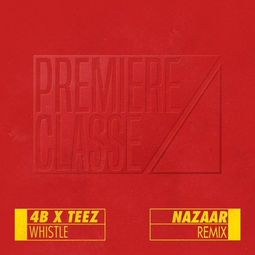Whistle (NAZAAR Remix)