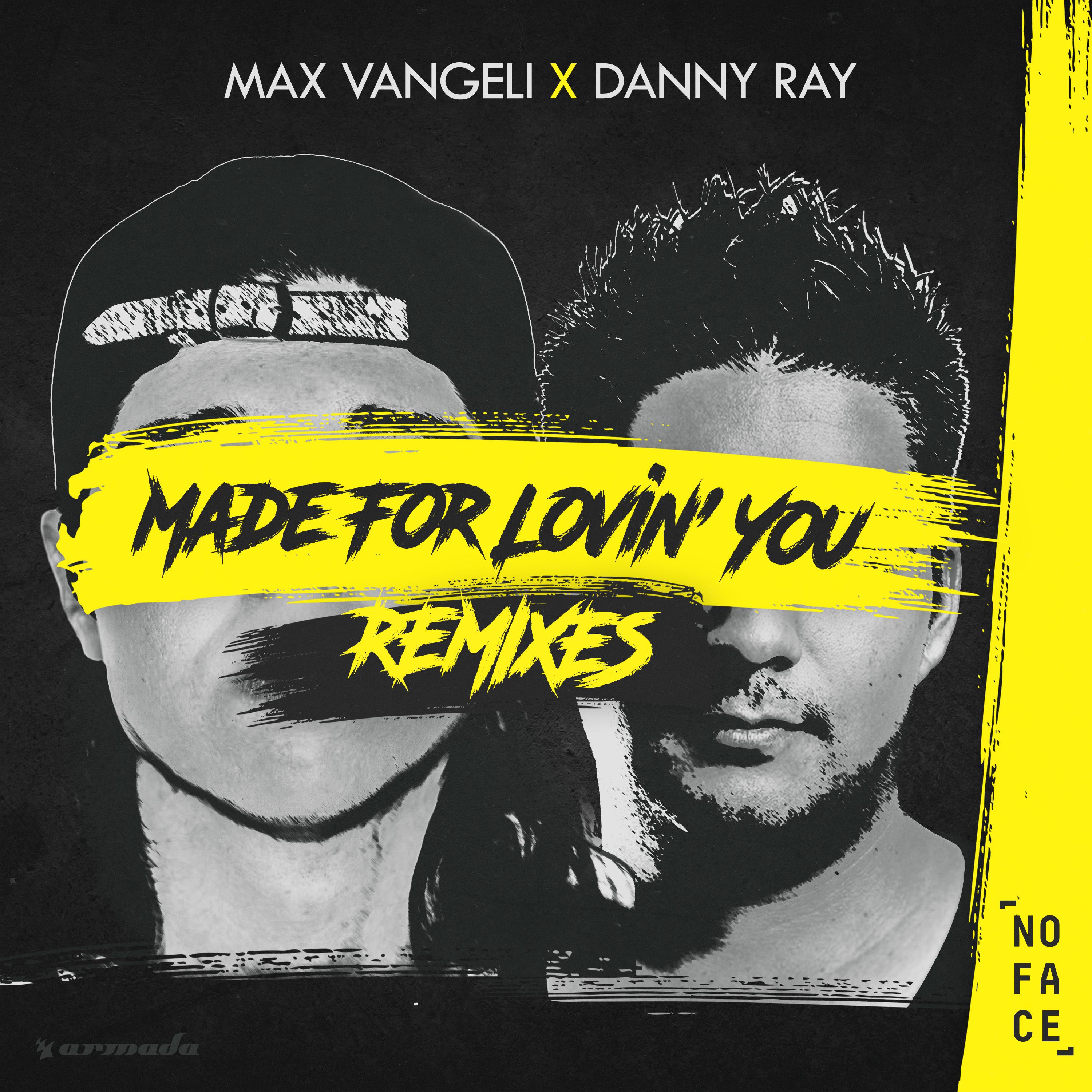 Made For Lovin' You (FaderX Remix)