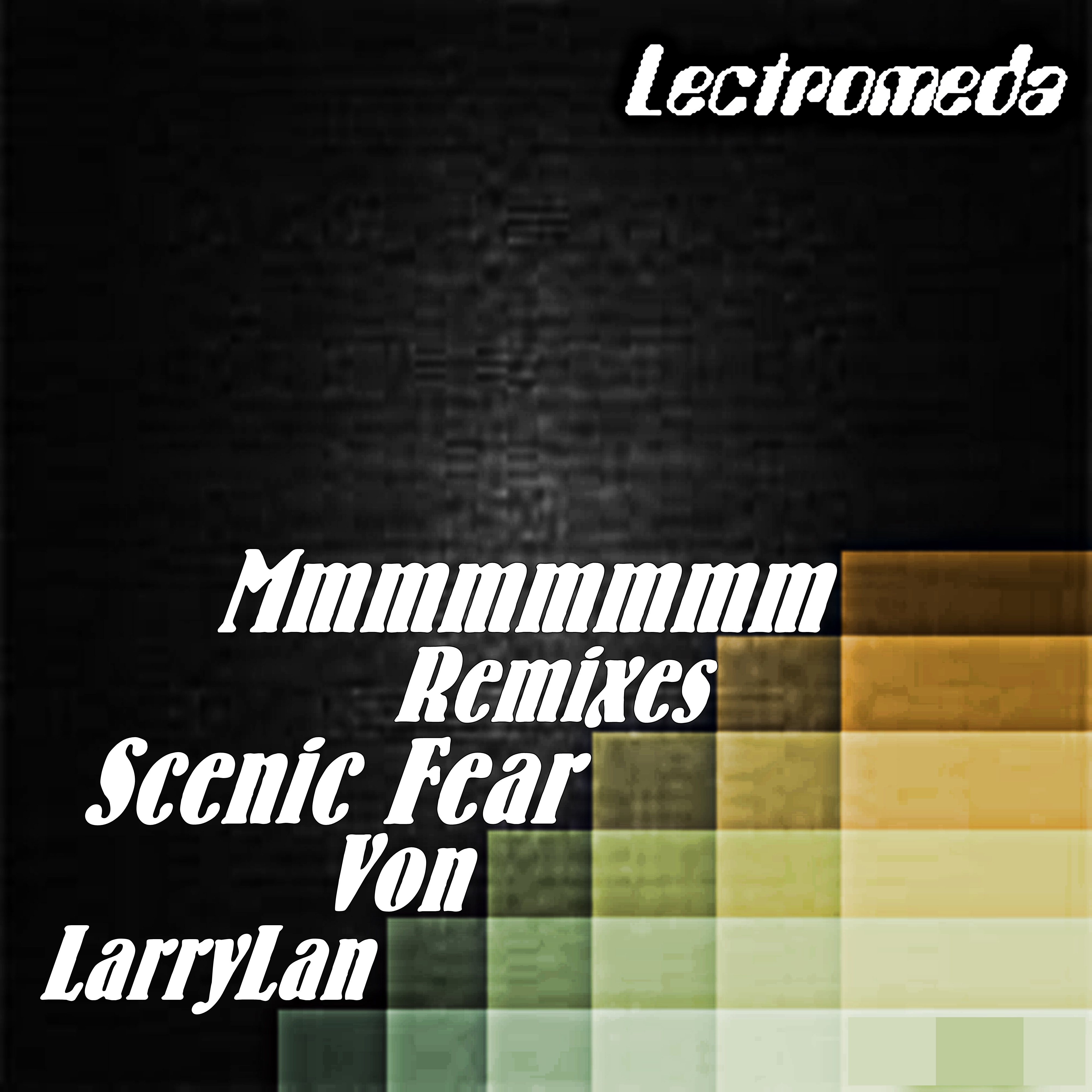 Mmmmmmmm (Larry Lan Remix)