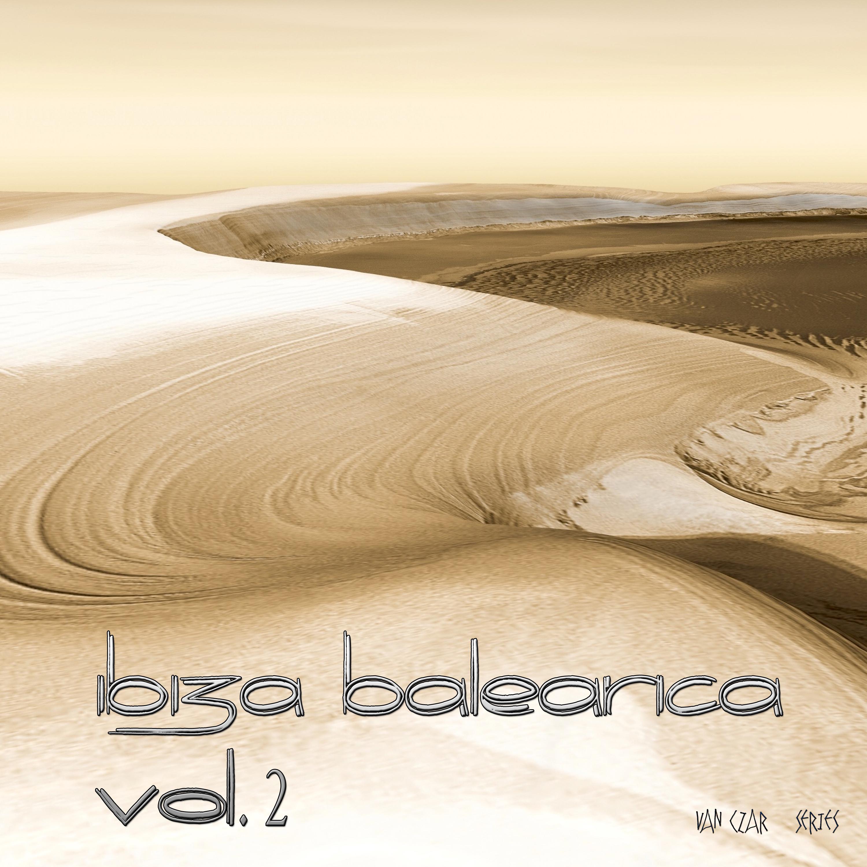 Ibiza Balearica, Vol. 2 (Selected & Mixed By Van Czar) [Continuous DJ Mix]