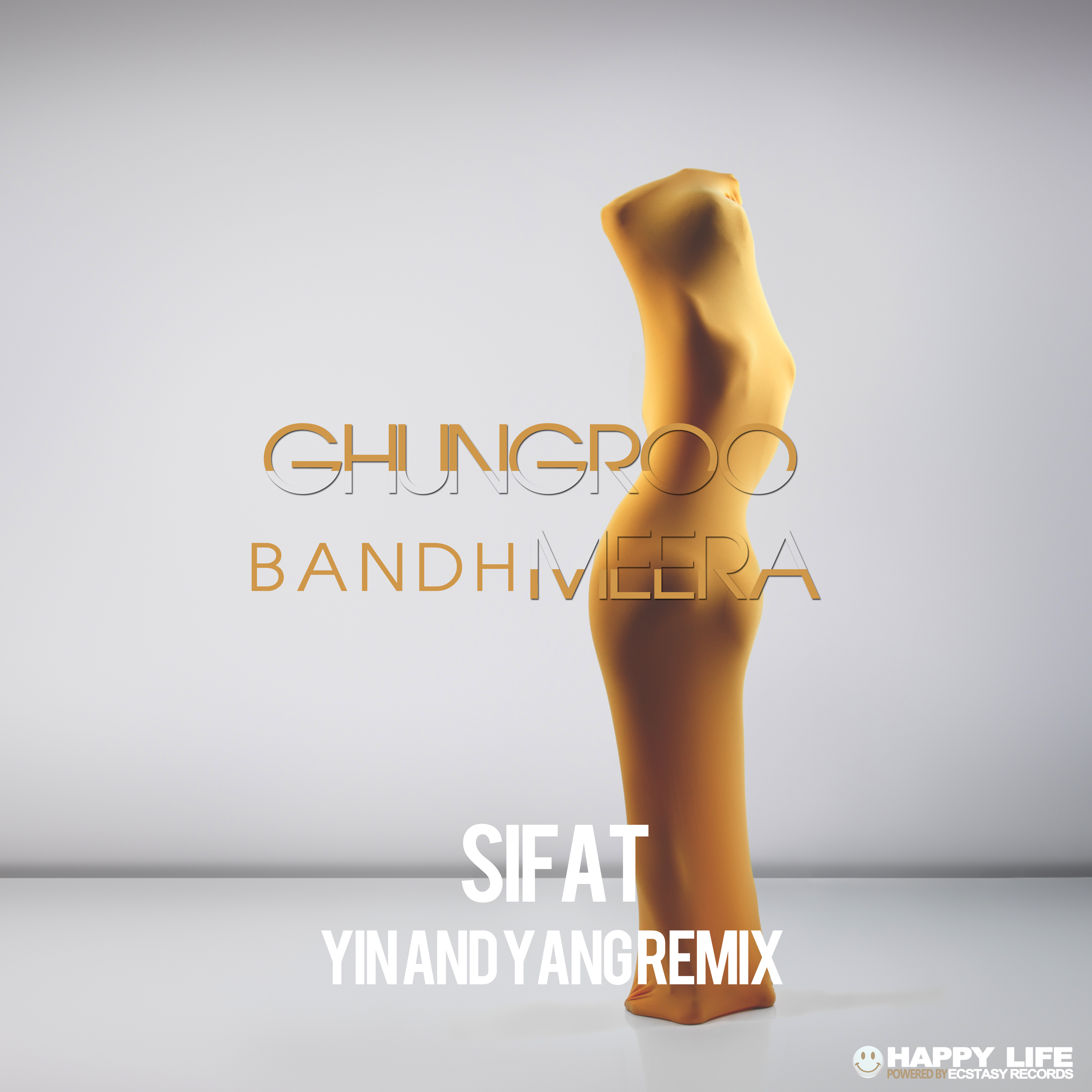 Ghungroo Bandh Meera (Yin and Yang Remix)