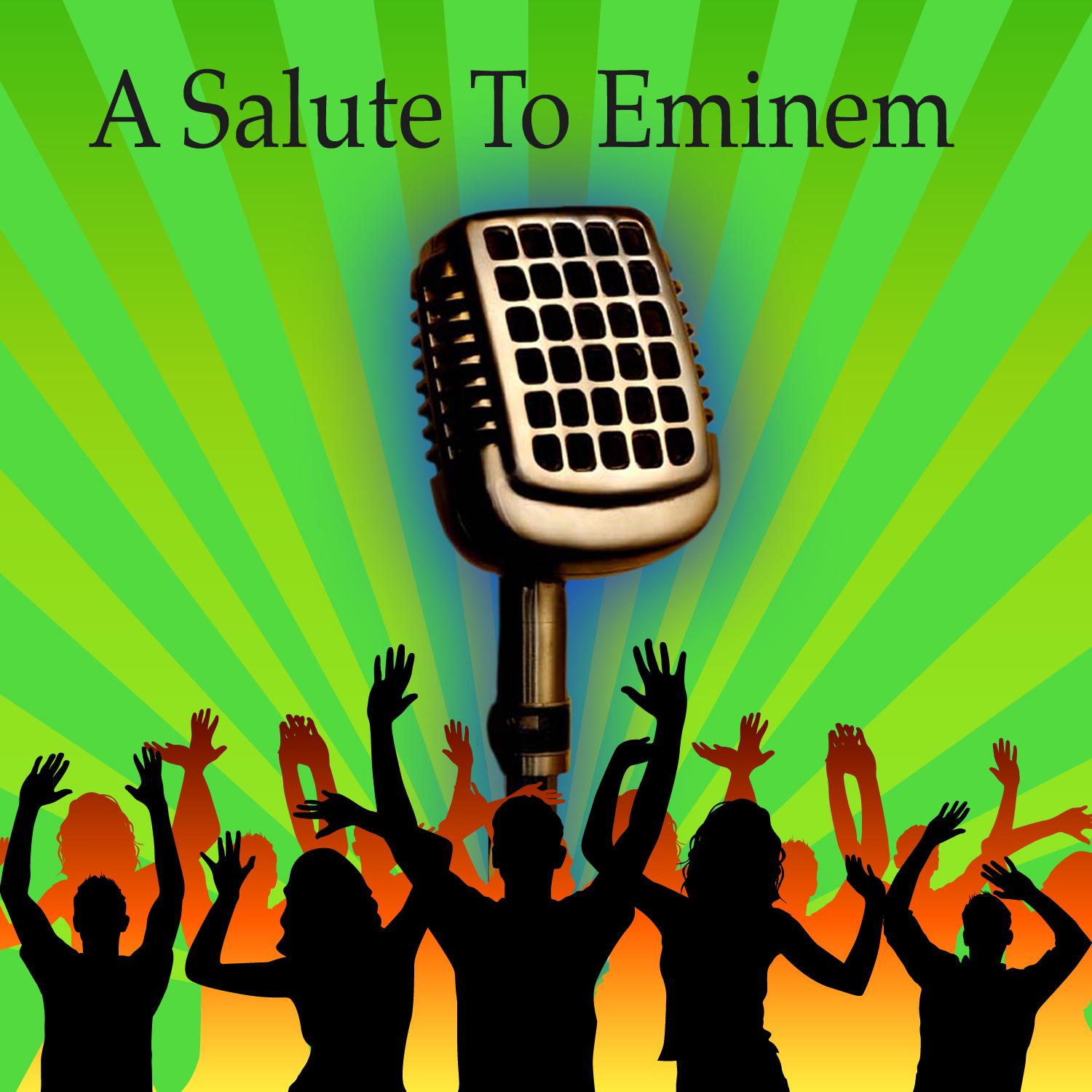 A Salute to Eminem