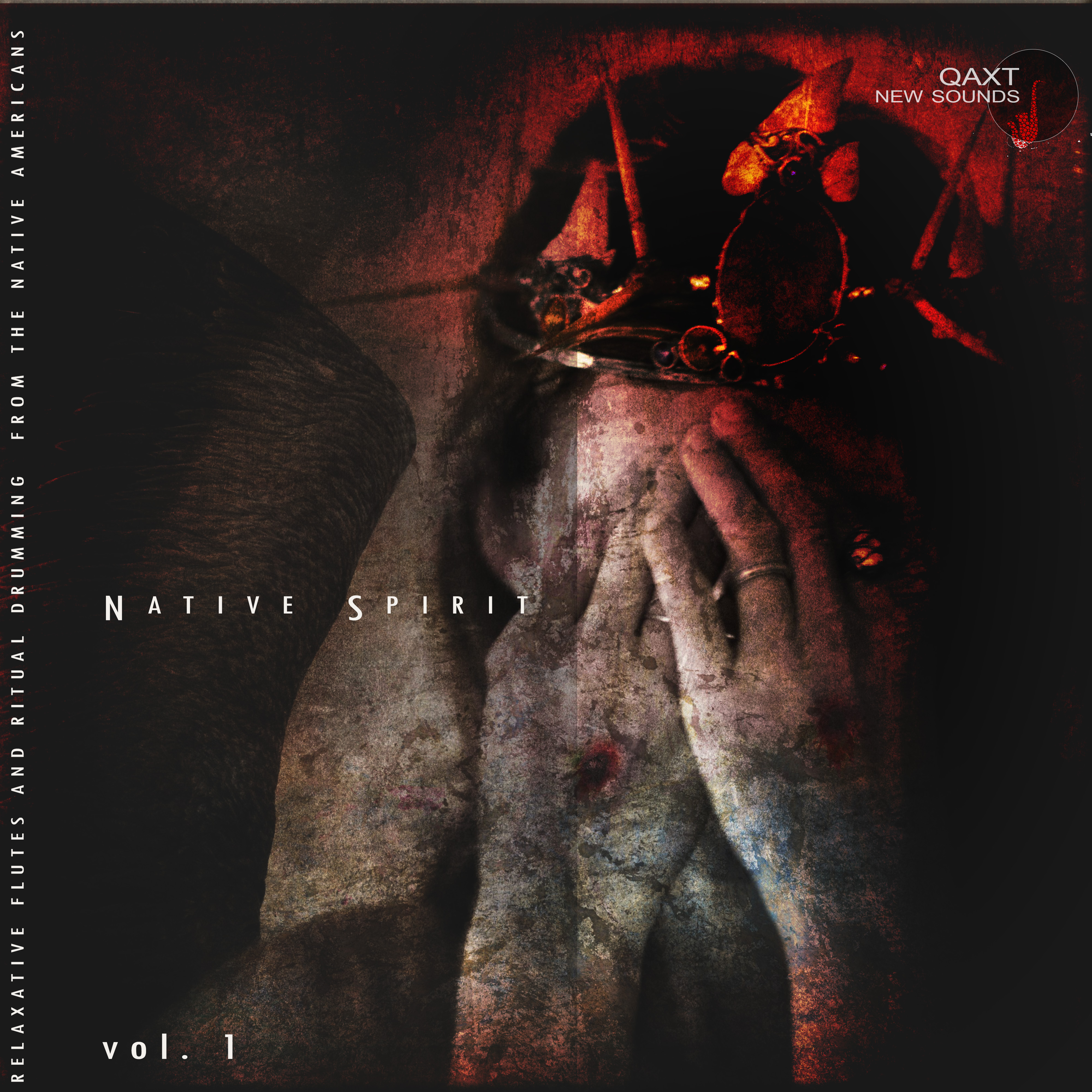 Native Spirit, Vol. 1 - Relaxative Flutes and Ritual Drumming from the Native Americans (QAXT New Sounds)