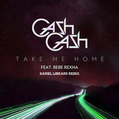 Take Me Home (Daniel Librand Remix)