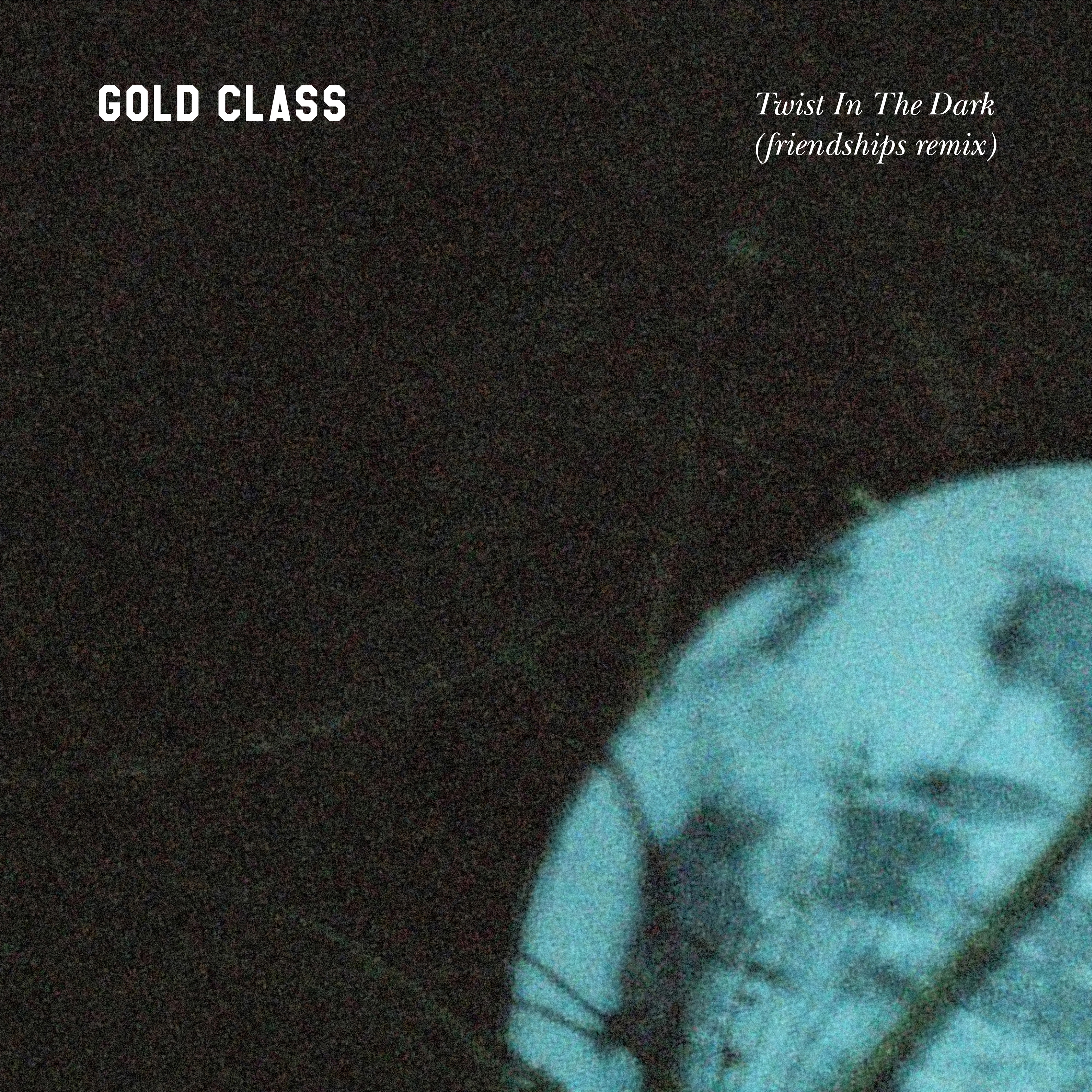 Twist in the Dark (friendships remix)