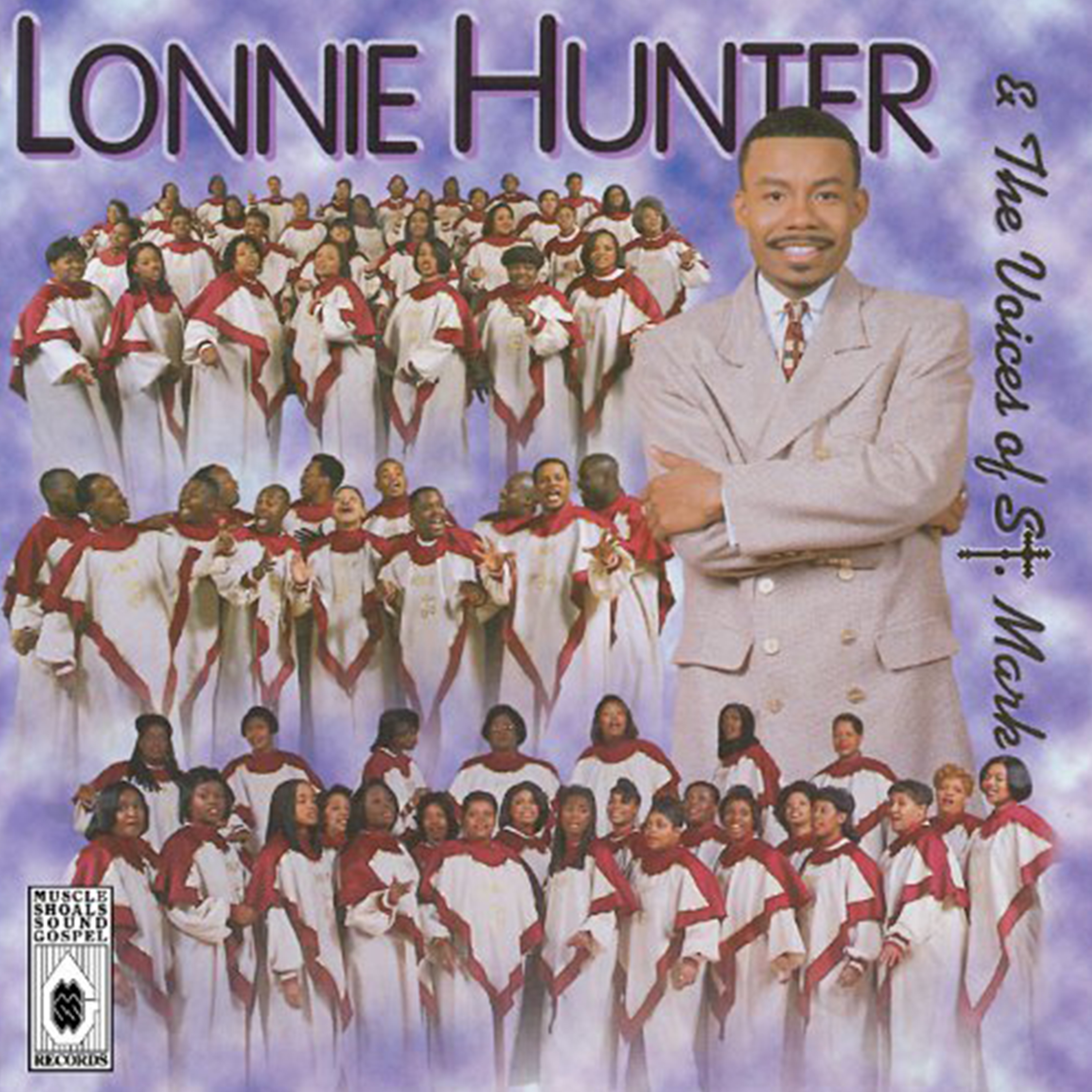Lonnie Hunter And the Voices of St.Mark