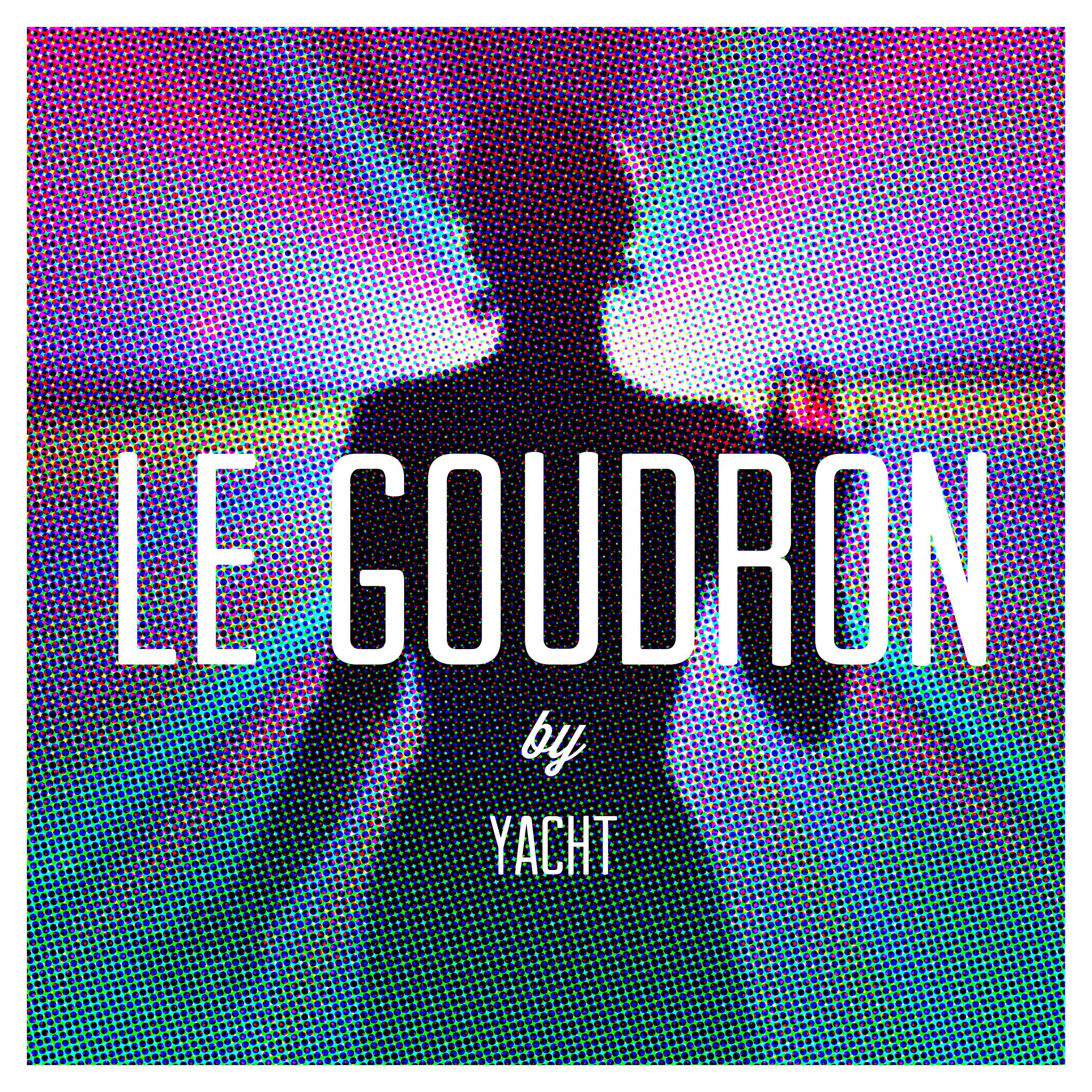 Le Goudron (Bobby Birdman Remix)