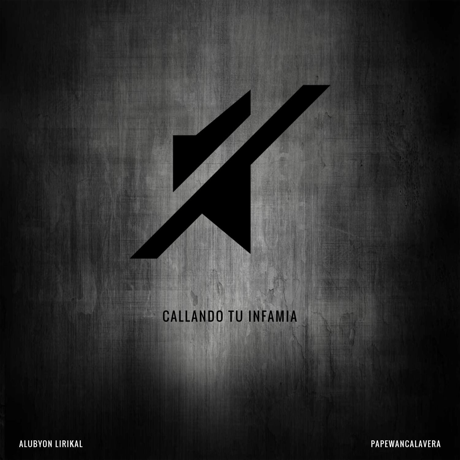 Callando Tu Infamia
