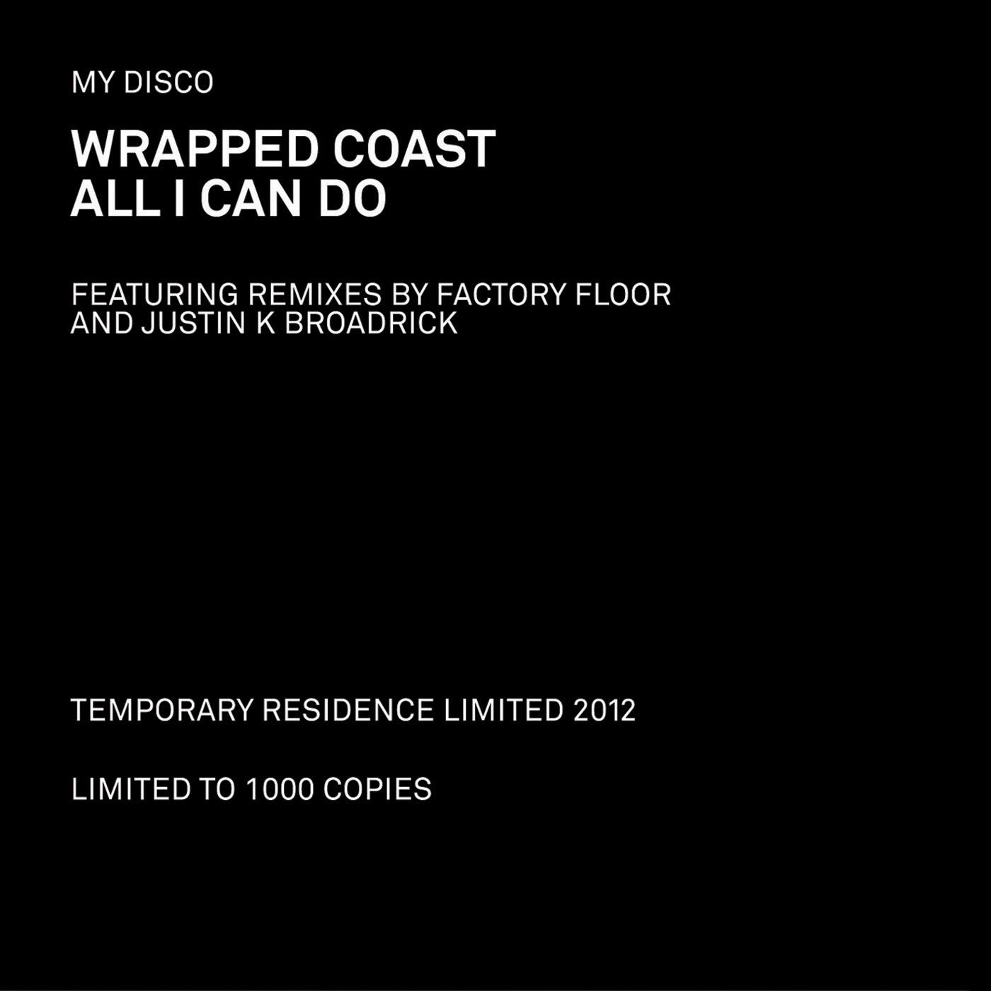 All I Can Do (Justin K Broadrick's Warmer Remix)