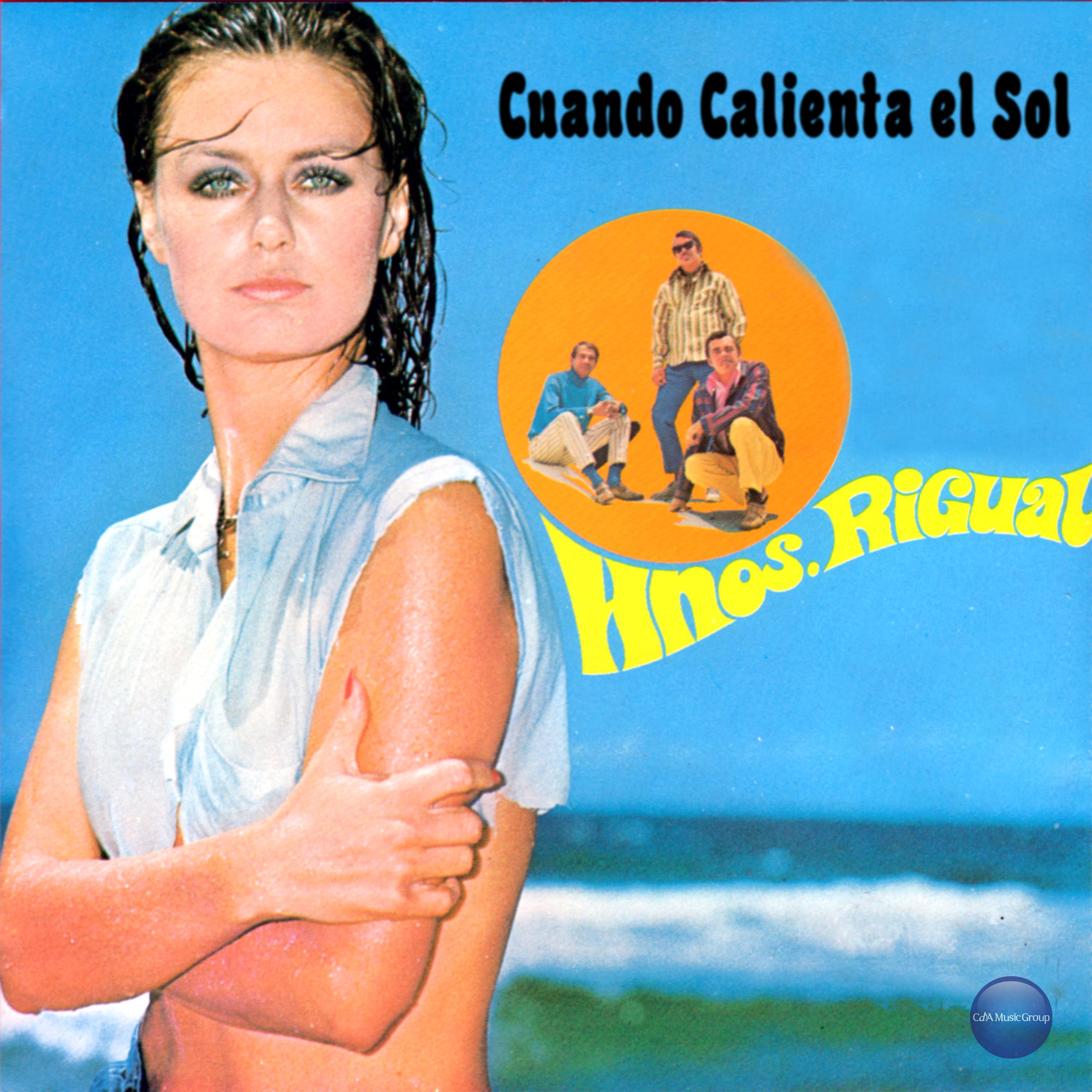 Cuando Calienta el Sol