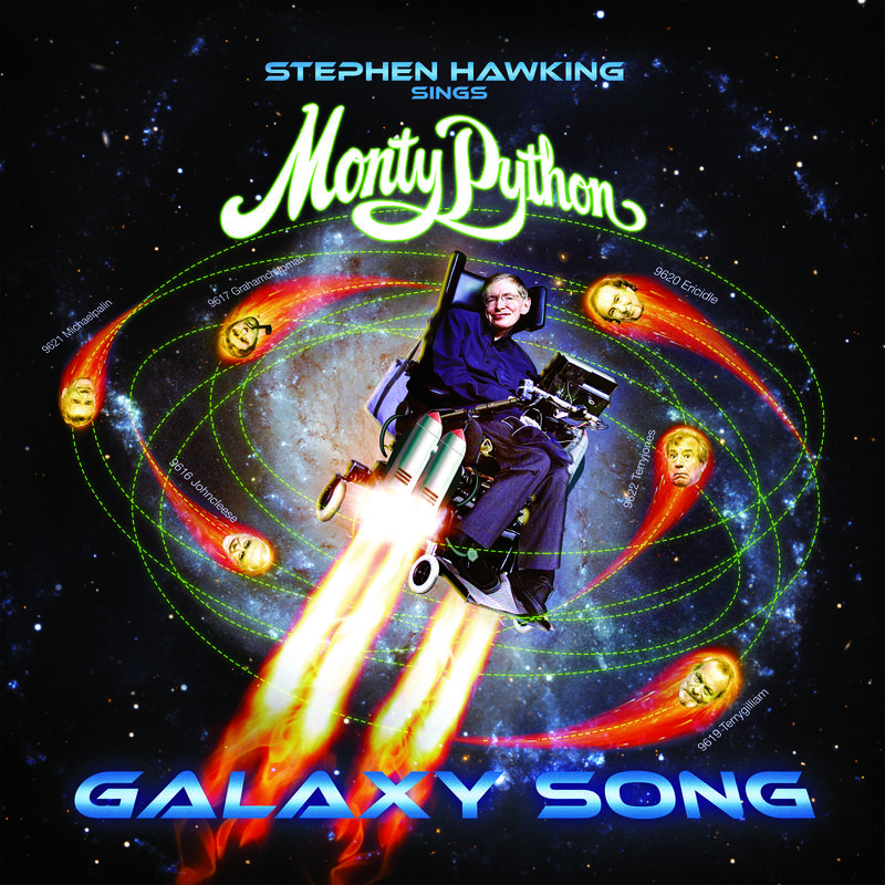 Stephen Hawking Sings Monty Python Galaxy Song