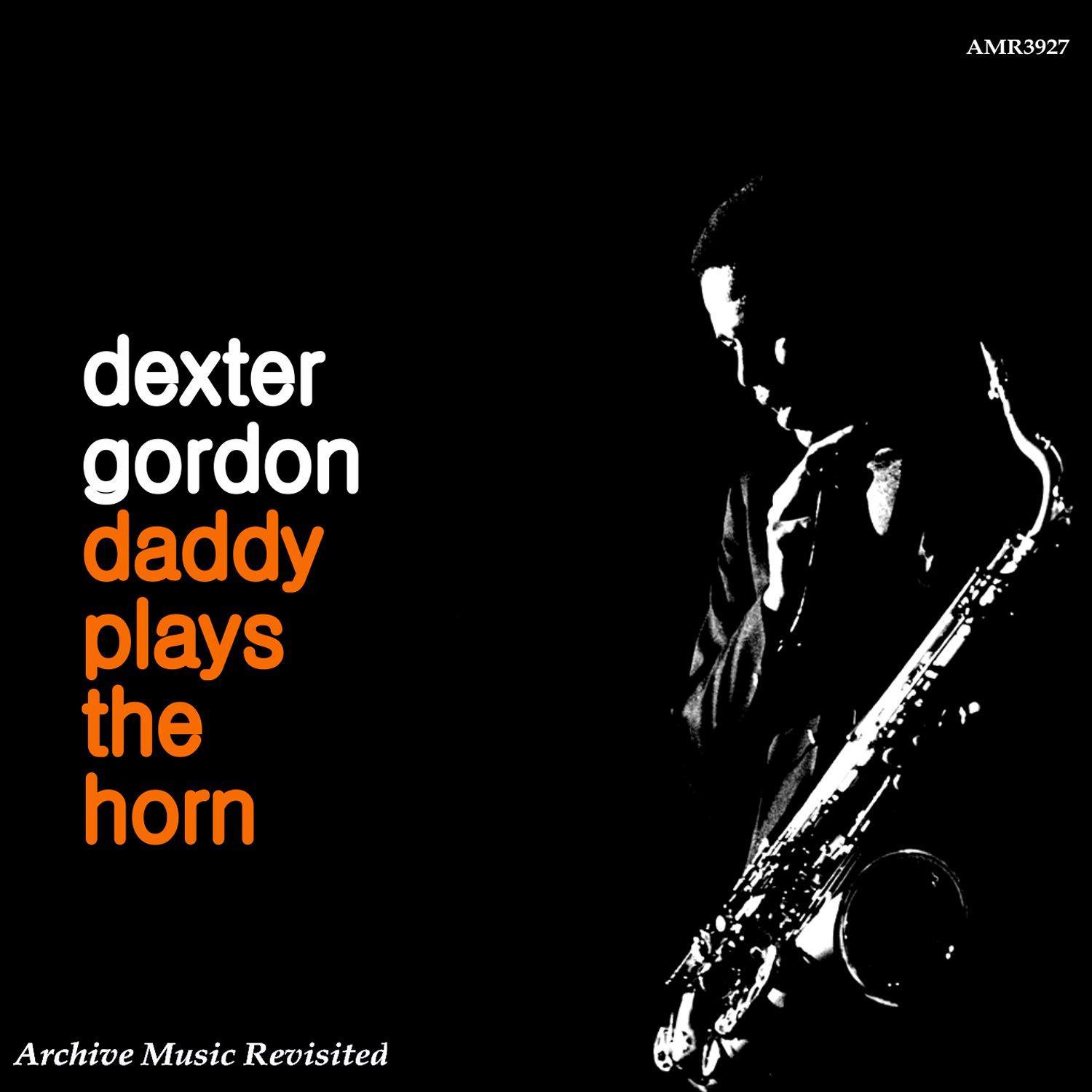 Daddy Plays the Horn
