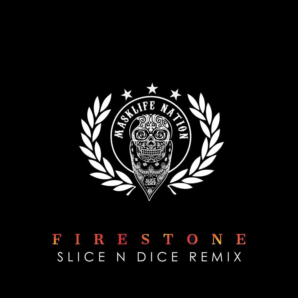 Firestone (Slice N Dice Remix)