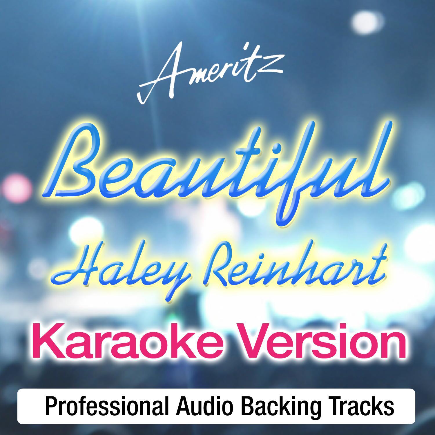 Beautiful (Originally Performed By of Haley Reinhart)