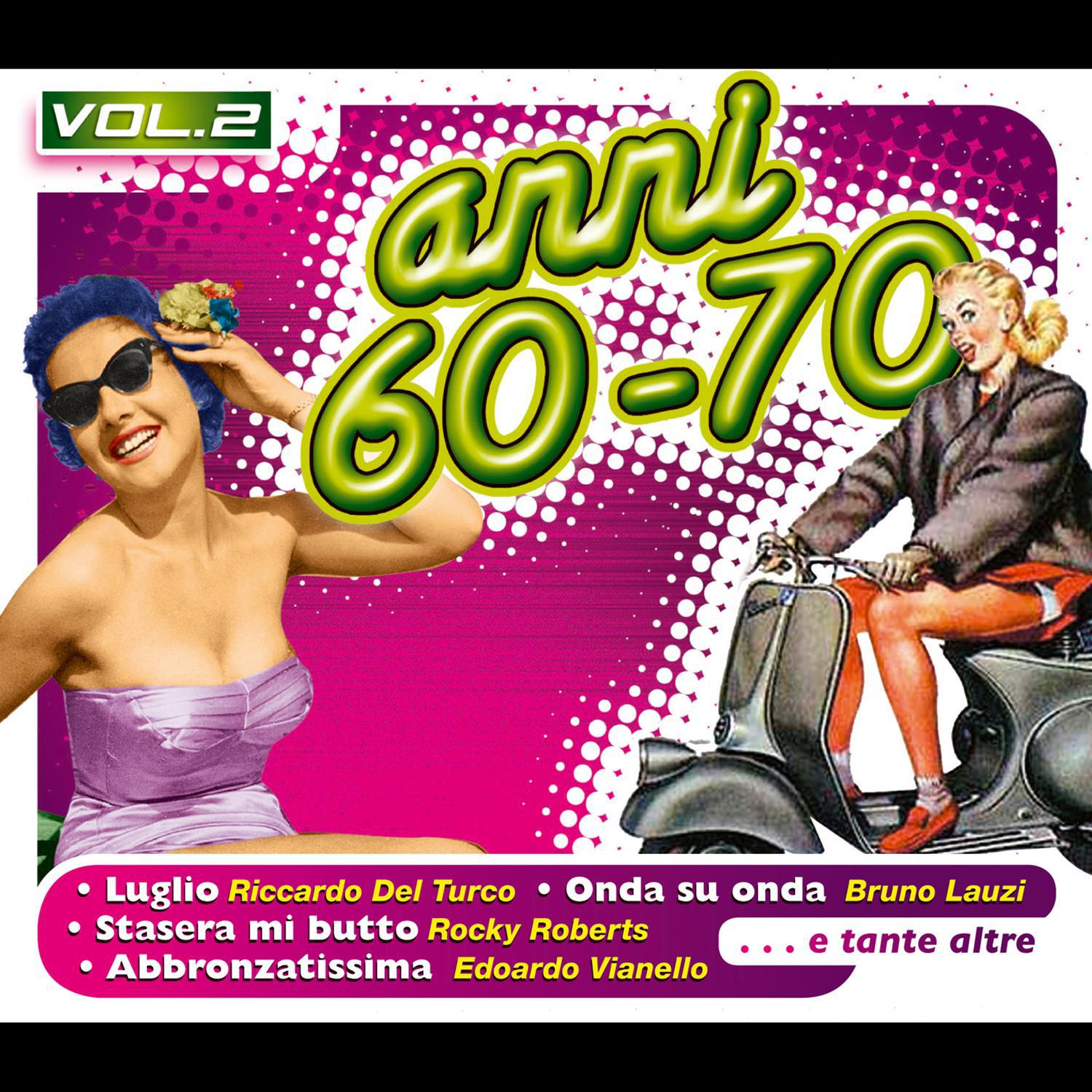 Anni '60 '70, Vol.2