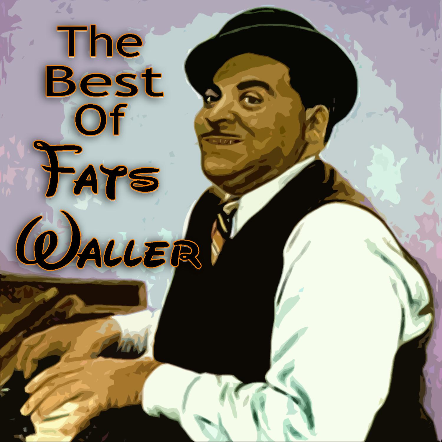 The Best Of Fats Waller