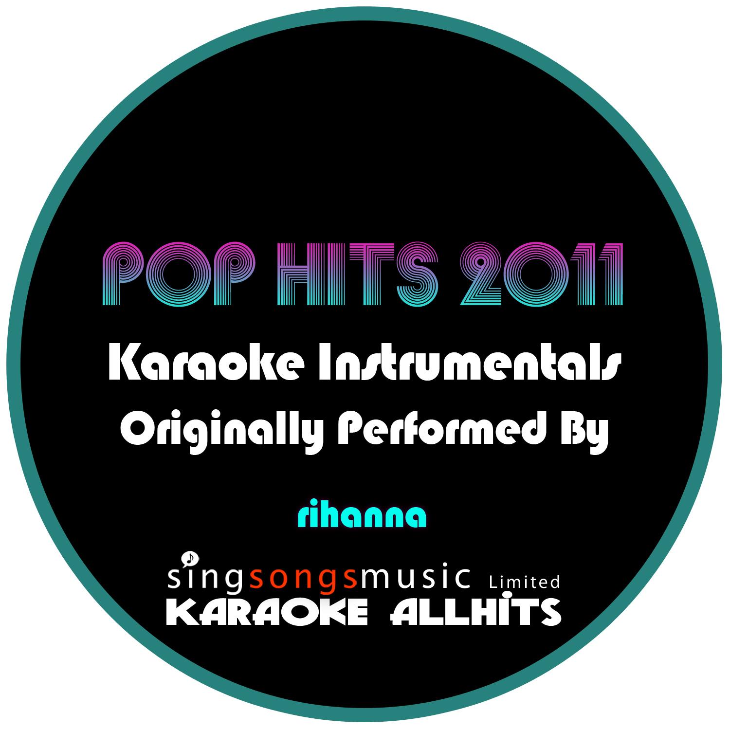 Rockstar 101 Feat Slash (Originally Performed By Rihanna) {Karaoke Audio Instrumental}