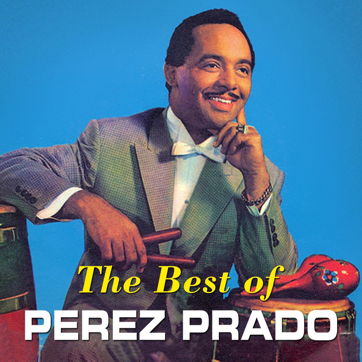 The Best of Perez Prado
