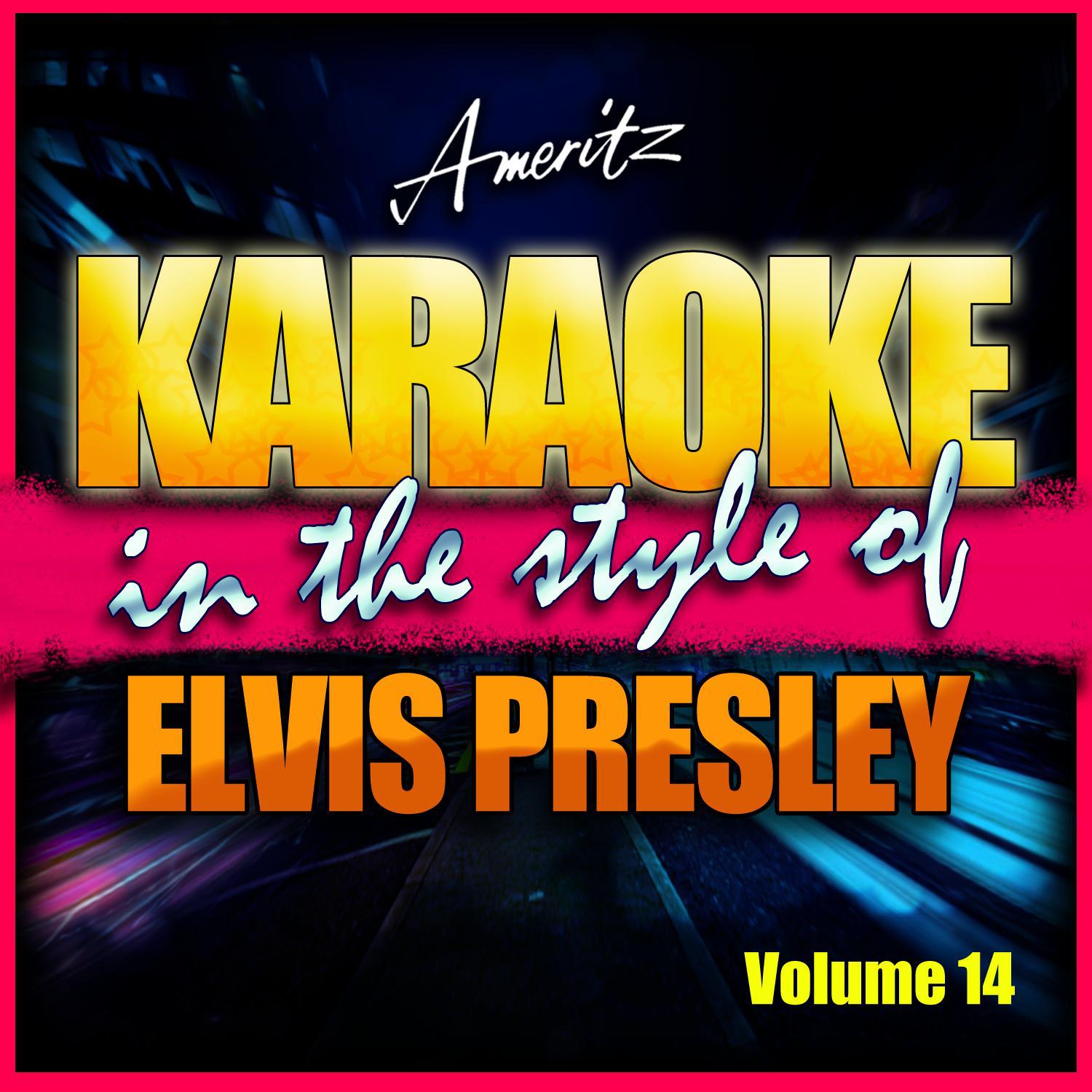 Karaoke - Elvis Presley Vol. 14