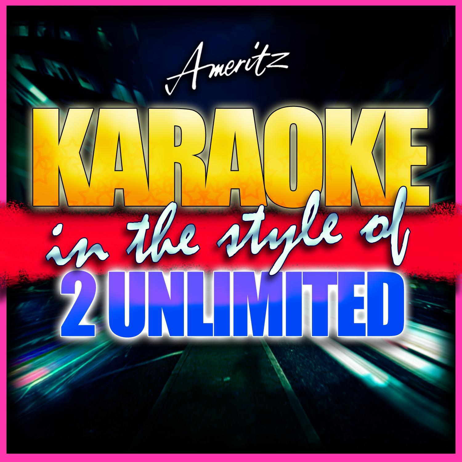 No One (In the Style of 2 Unlimited) [Karaoke Version]
