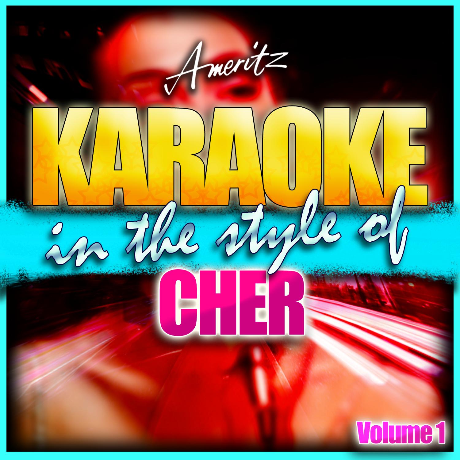 One By One (In the Style of Cher) [Karaoke Version]