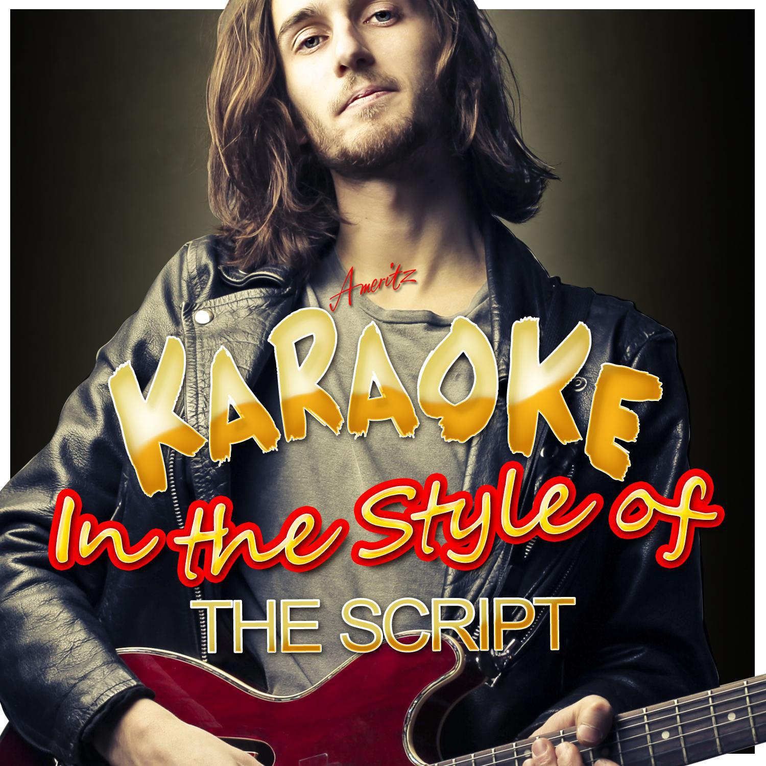 Karaoke - In the Style of The Script