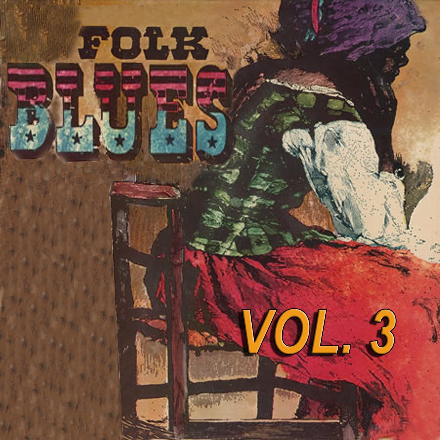 Folk Blues, Vol. 3
