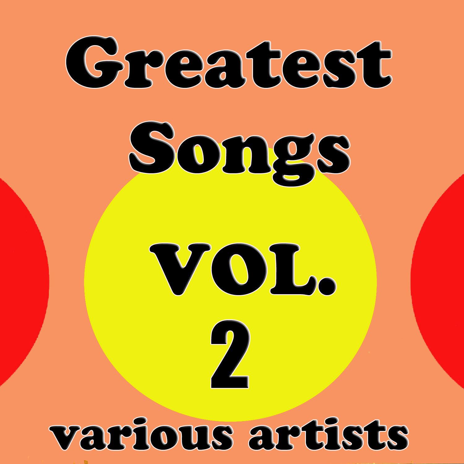 Greatest Songs, Vol. 2