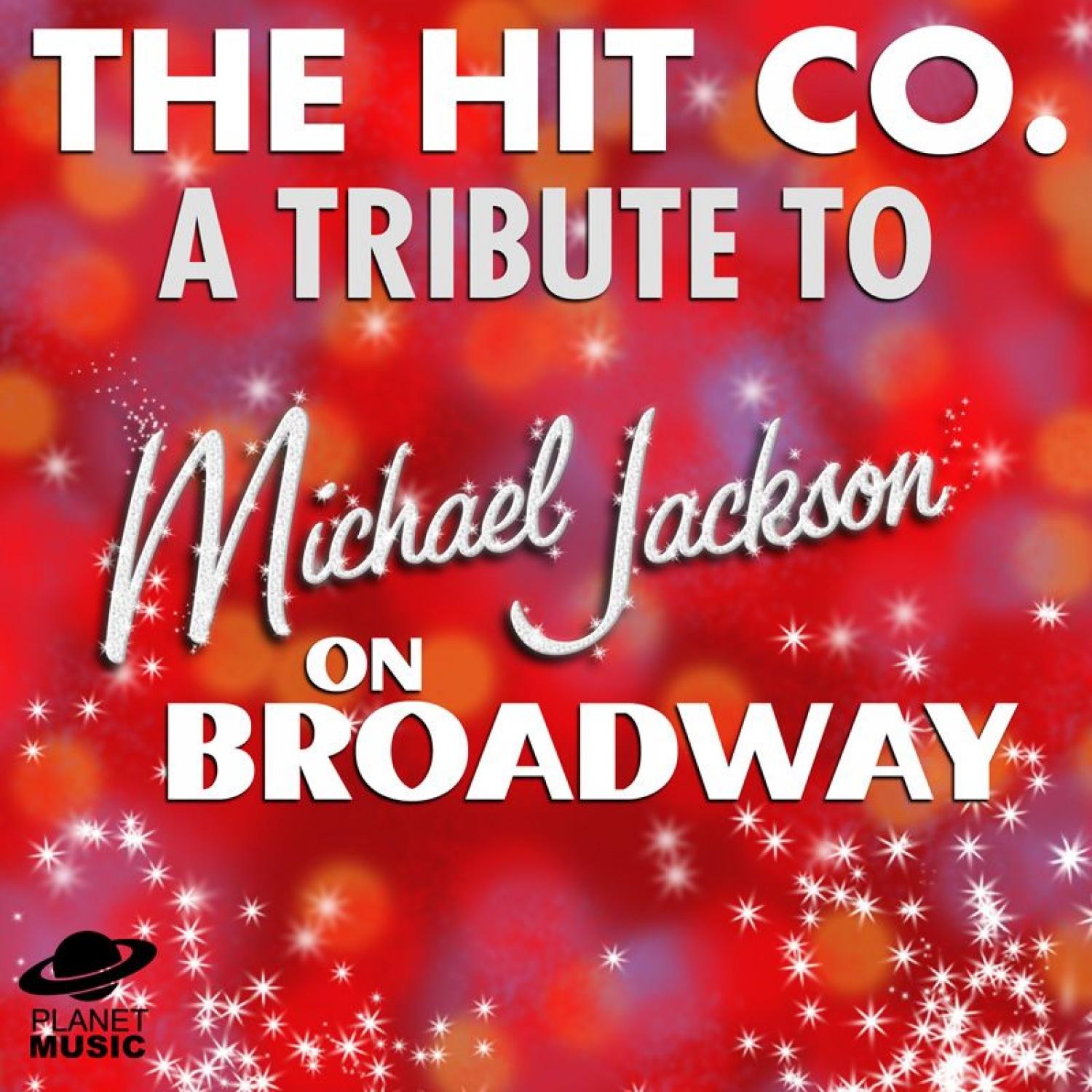 A Tribute to Michael Jackson: On Broadway