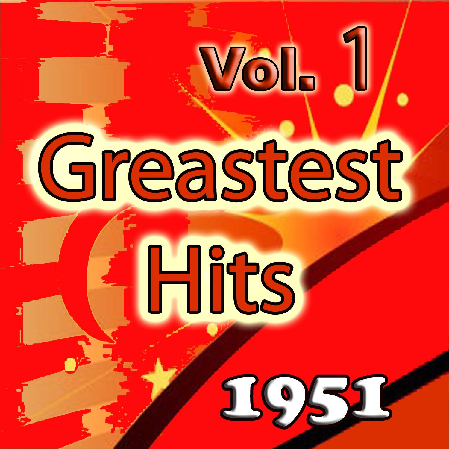 Greatest Hits of 1951, Vol. 1