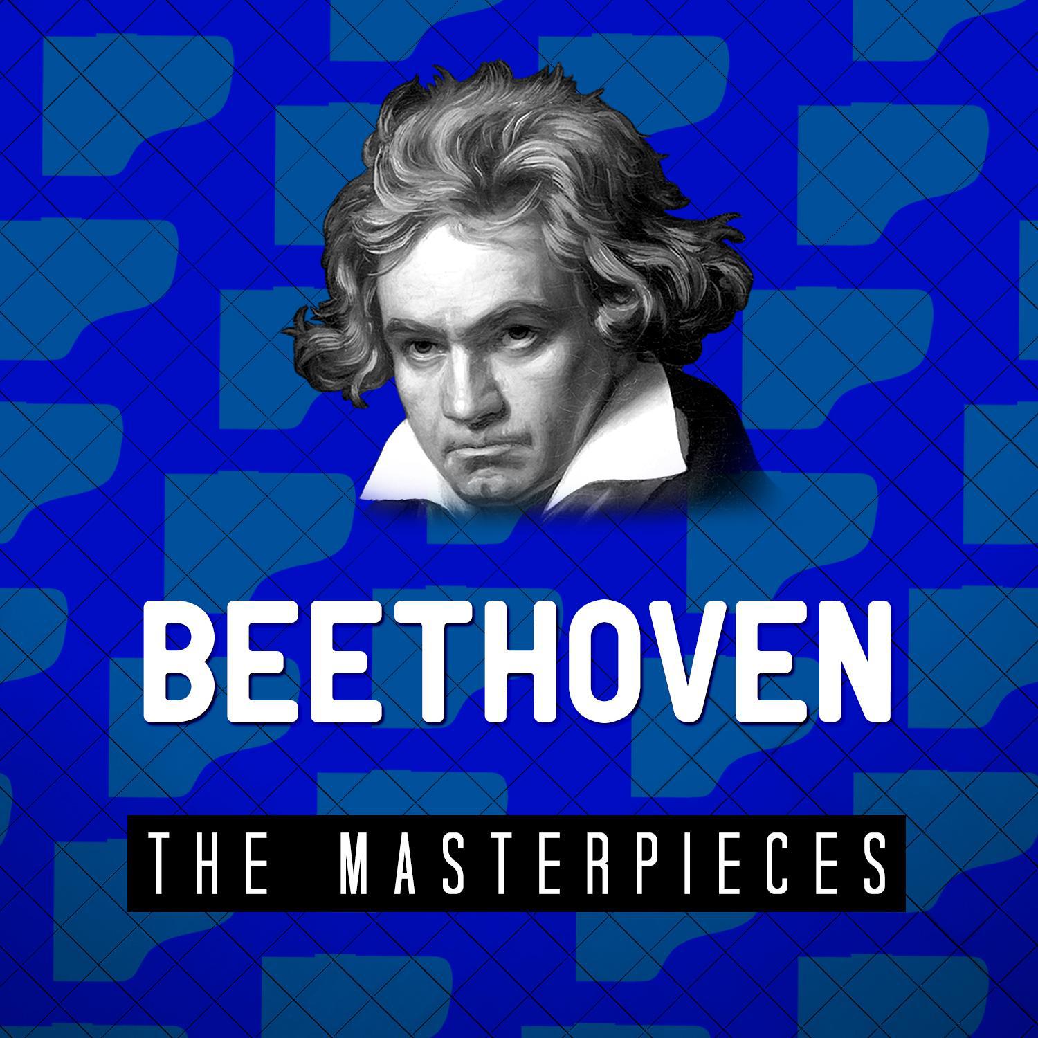 Beethoven - The Masterpieces