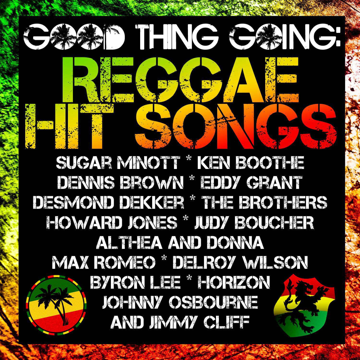 Good Thing Going: Reggae Hit Songs