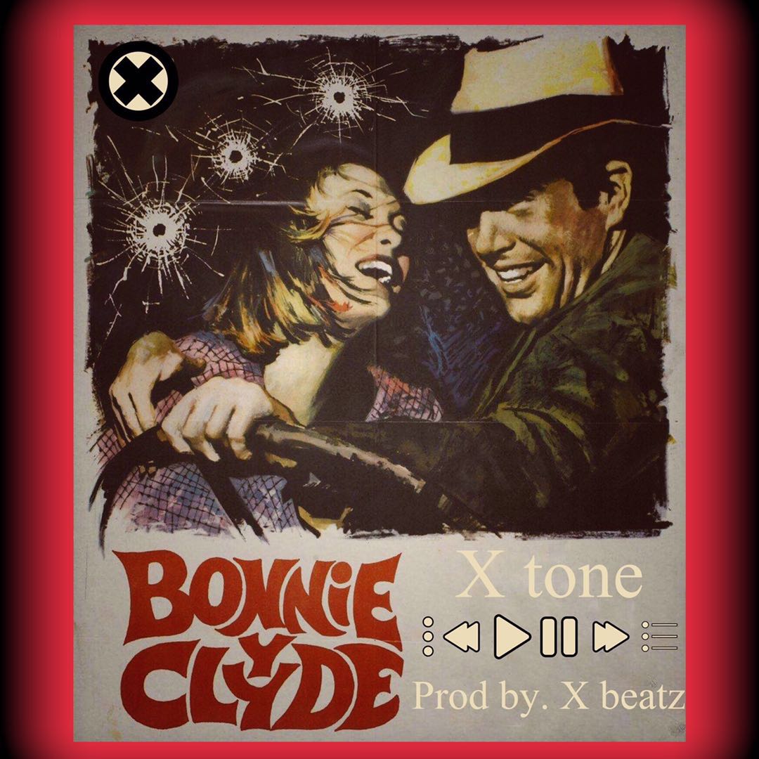Bonnie Clyde Prod by. X Beatz