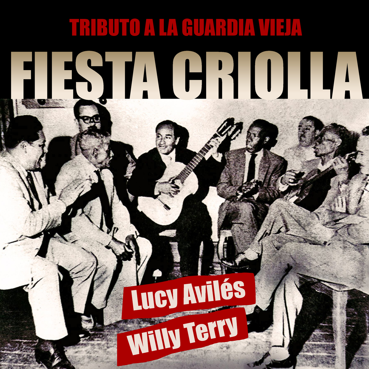 Fiesta Criolla - Tributo a la Guardia Vieja