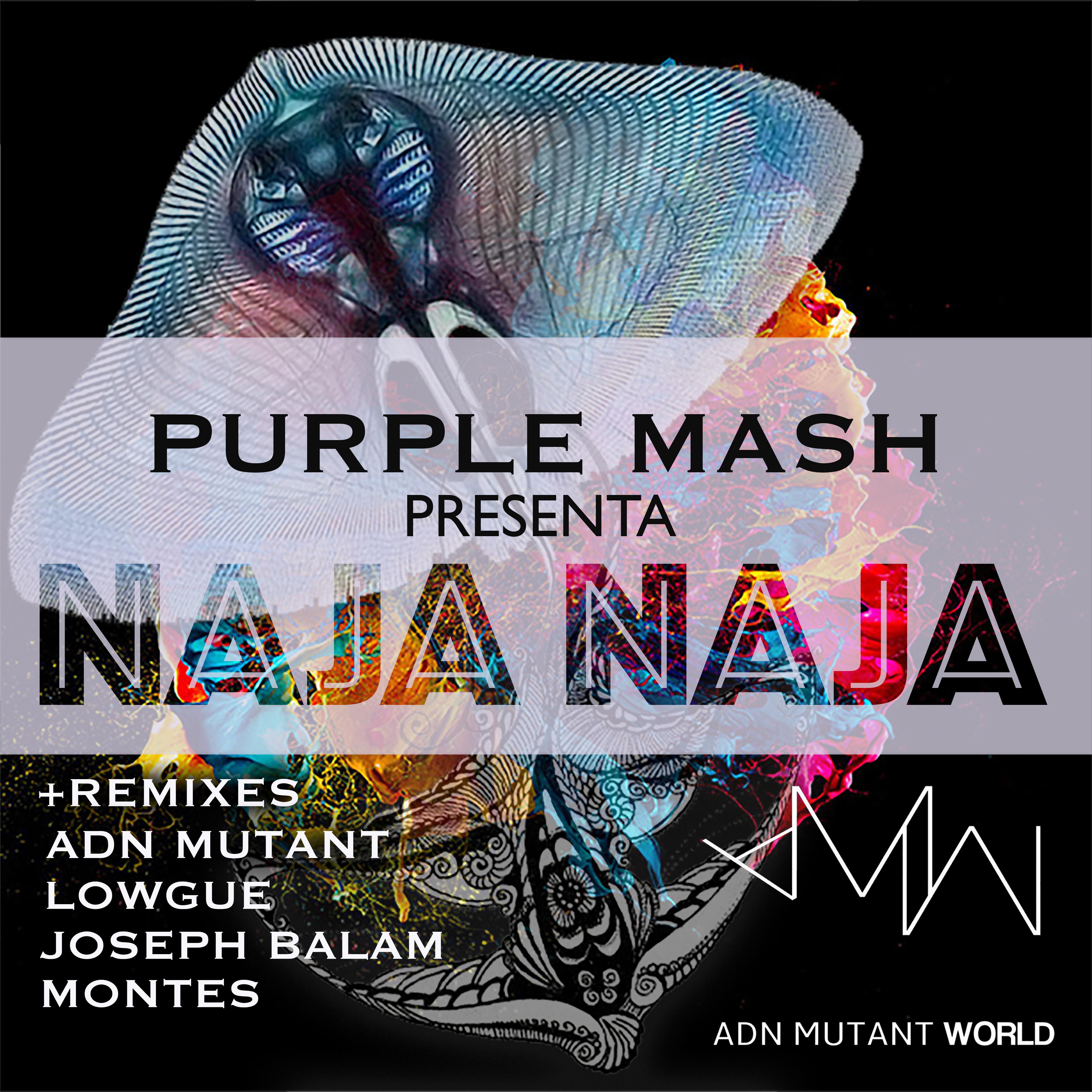 Naja Naja (Adn Mutant Remix)