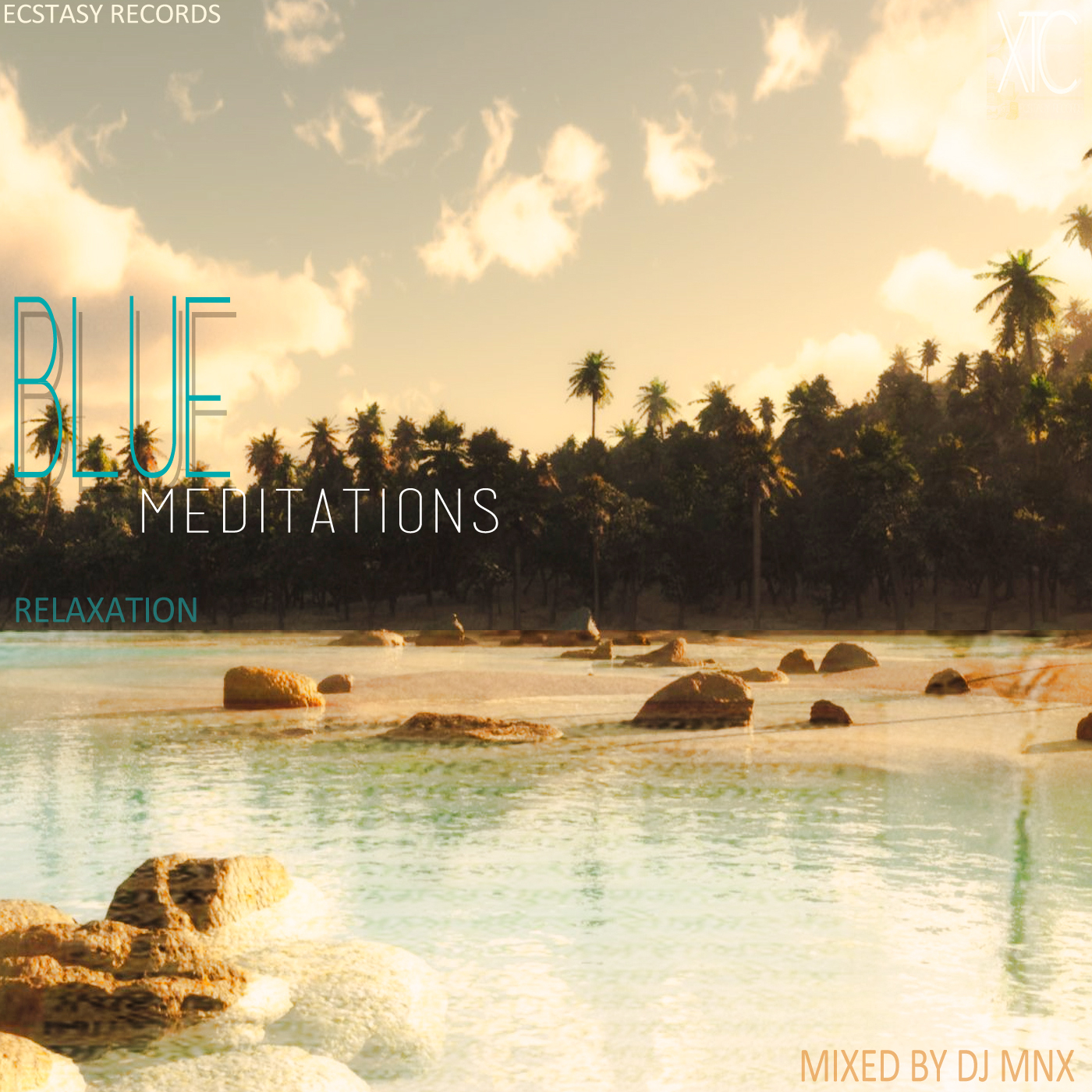 Blue Meditations: Relaxation (Mixed By DJ MNX)