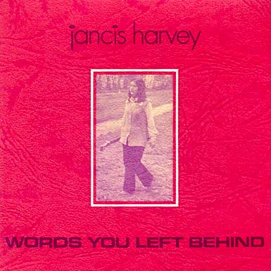 Words You Left Behind