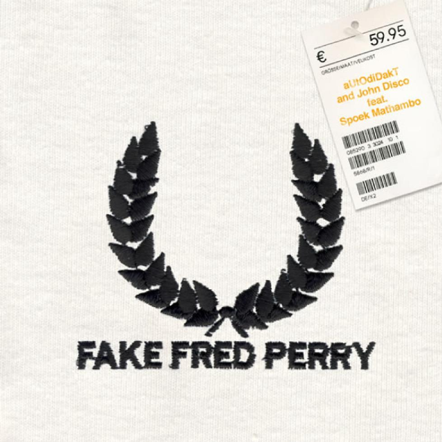 Fake Fred Perry Feat. Spoek Mathambo (Sharkslayer Dub)